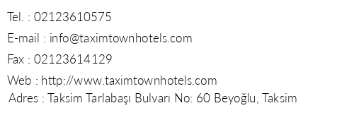 Taxim Town Hotels Taksim telefon numaralar, faks, e-mail, posta adresi ve iletiim bilgileri
